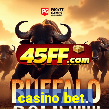 casino bet.